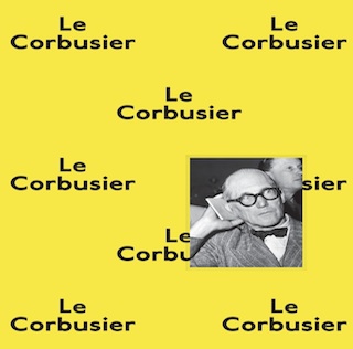 Le Corbusier, l'histoire d'une vie